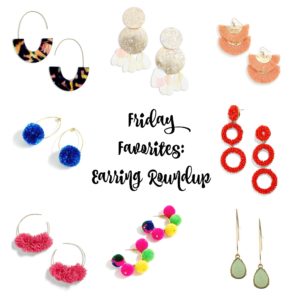 Friday Favorites: Earrings Roundup